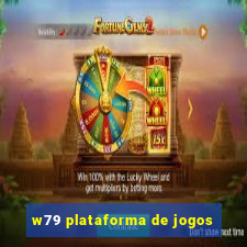 w79 plataforma de jogos